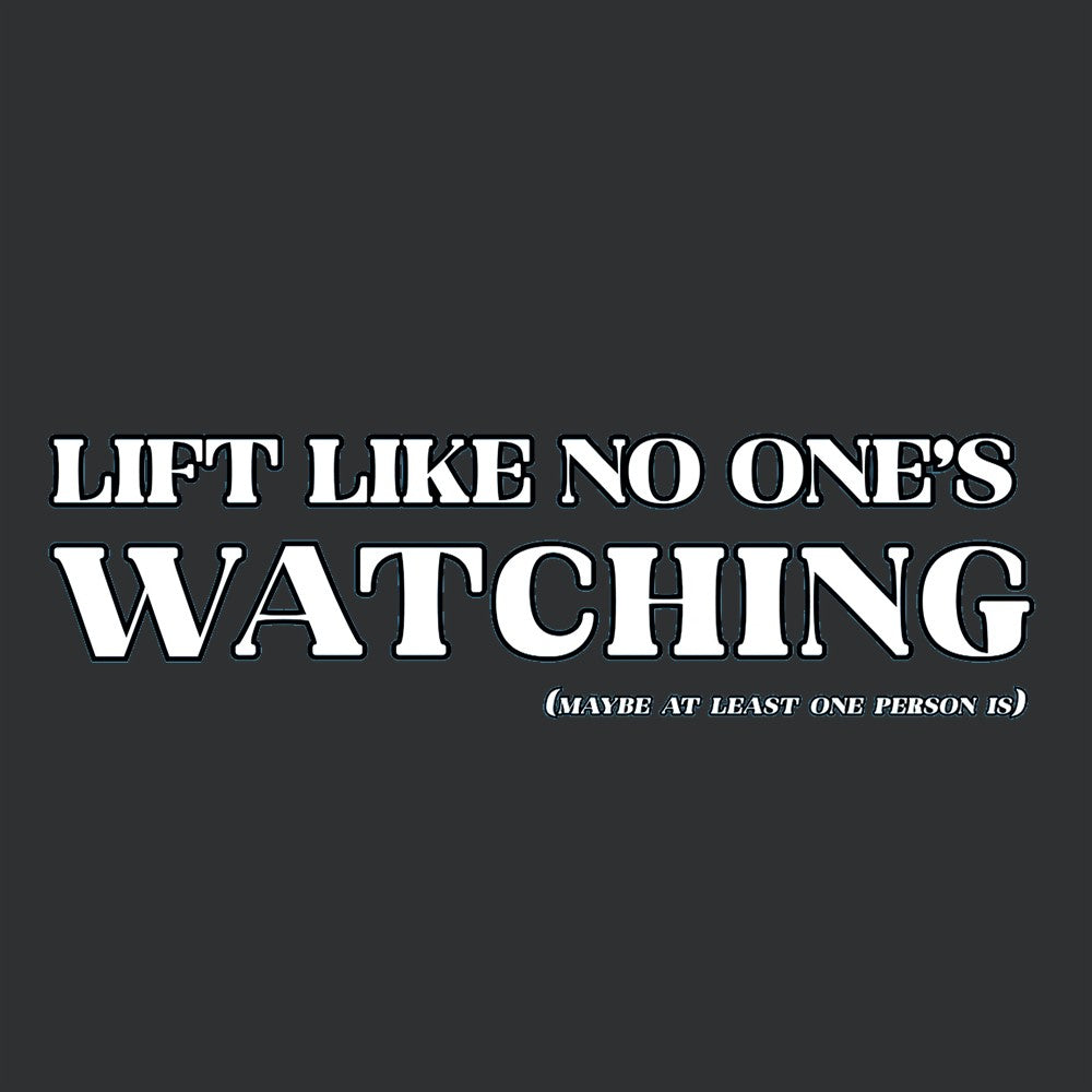No One's Watching (Hooded)